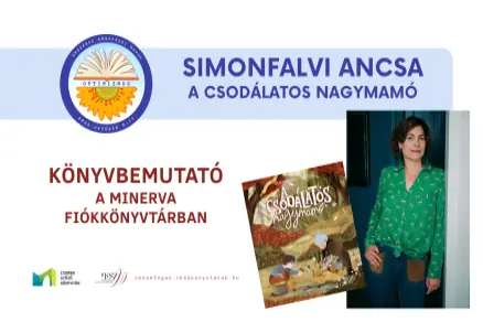 Simonfalvi Ancsa: A csodálatos nagymamó · Csorba Győző Könyvtár, Pécs