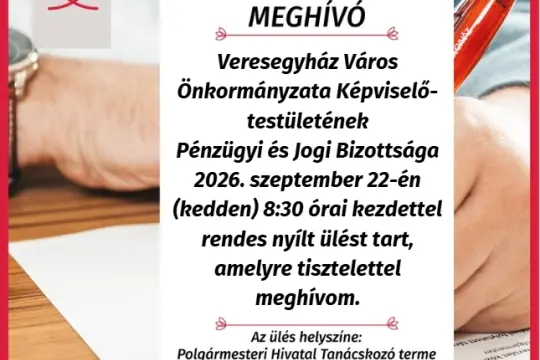 M E G H Í V Ó - Pénzügyi és Jogi Bizottsági ülés · Veresegyház, Veresegyház
