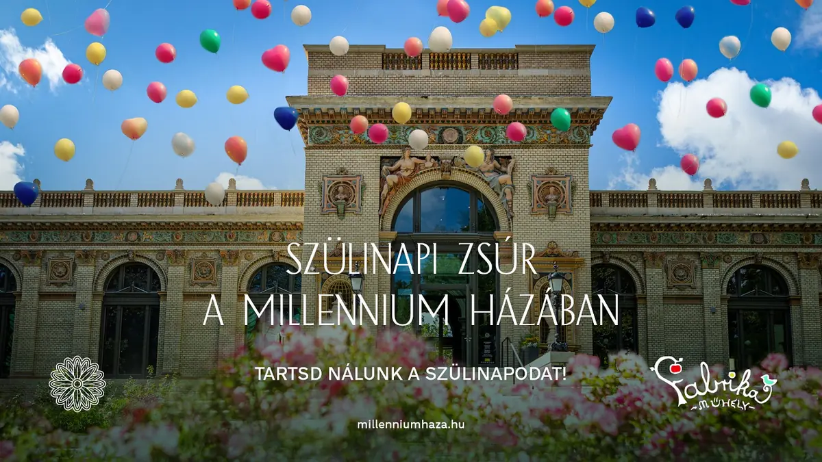 Szülinapi zsúr a Millennium Házában — Millennium Háza, Budapest