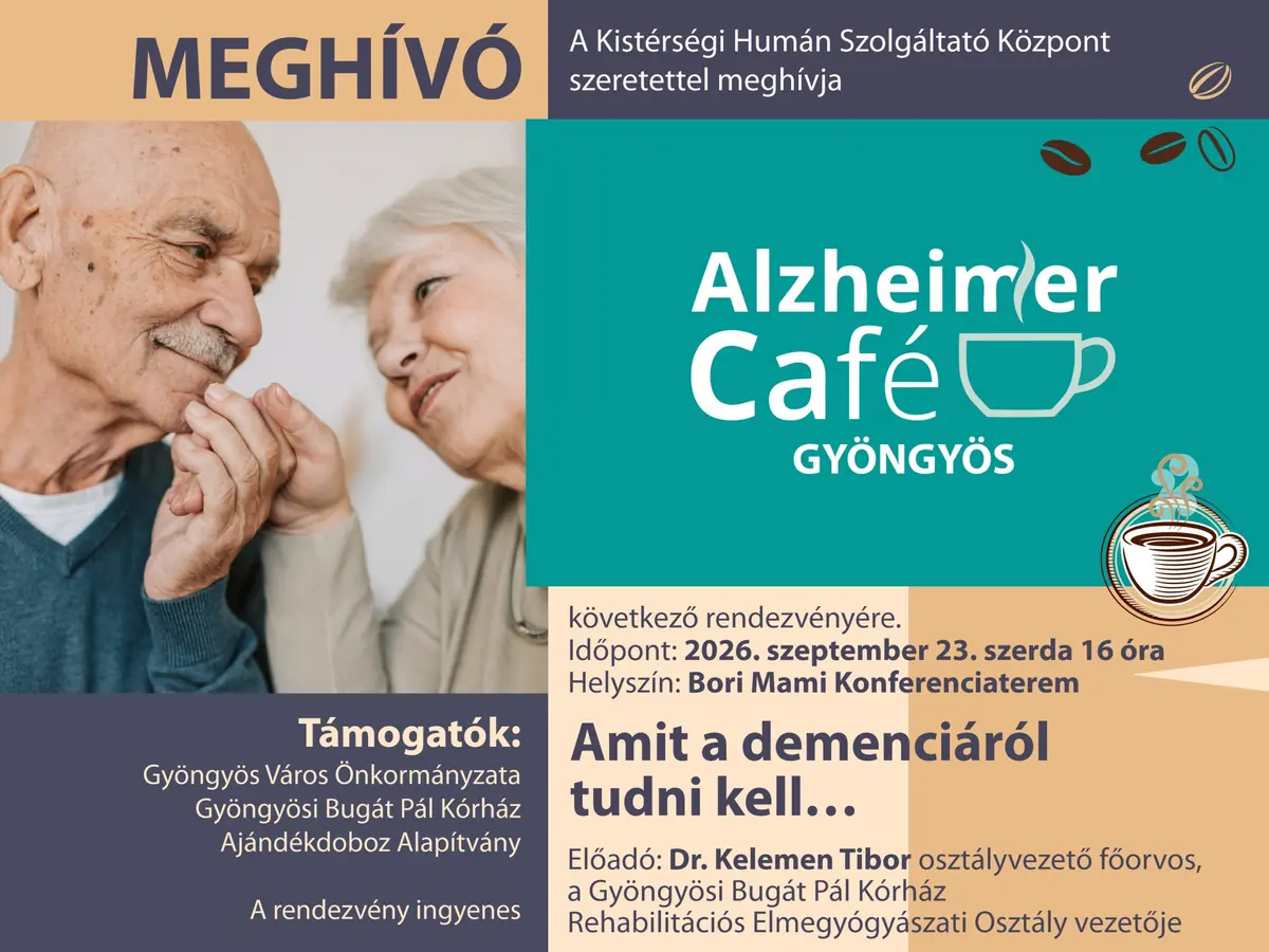 Alzheimer Café – Amit a demenciáról tudni kell… · Gyöngyös, Gyöngyös