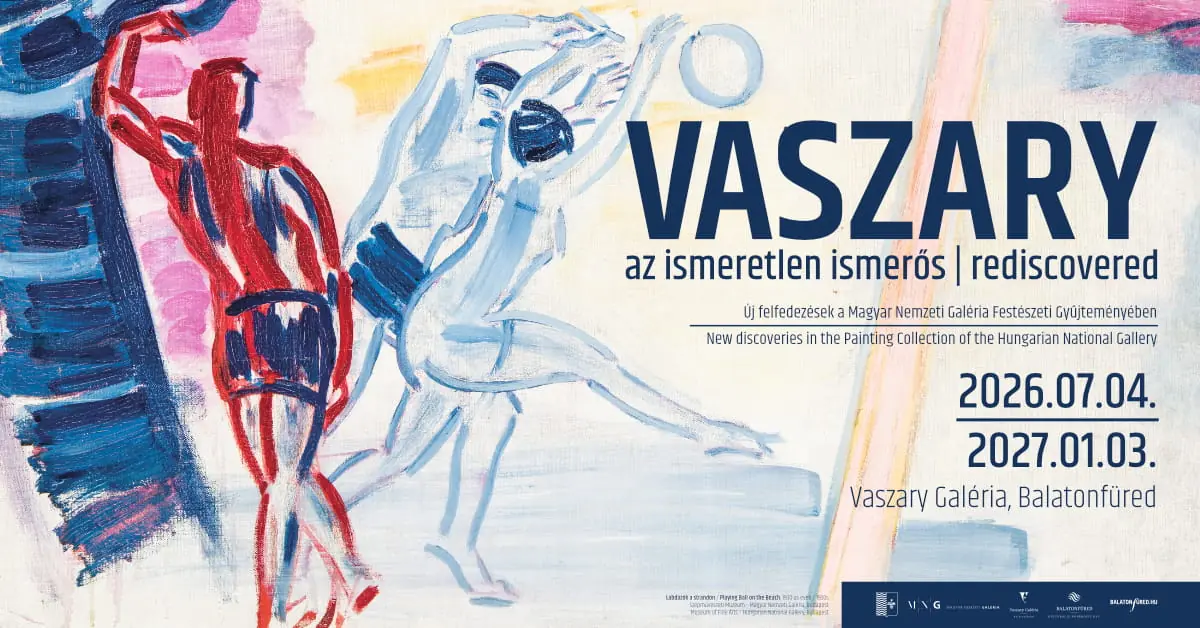 VASZARY – Az ismeretlen ismerős – Új felfedezések a Magyar Nemzeti Galéria Festészeti Gyűjteményében — Vaszary Galéria, Balatonfüred