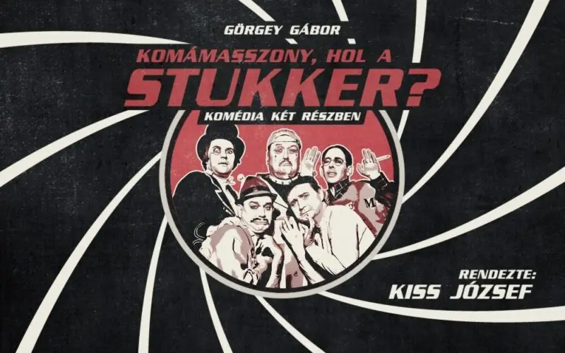 Komámasszony, hol a stukker? · Új Színház, Budapest