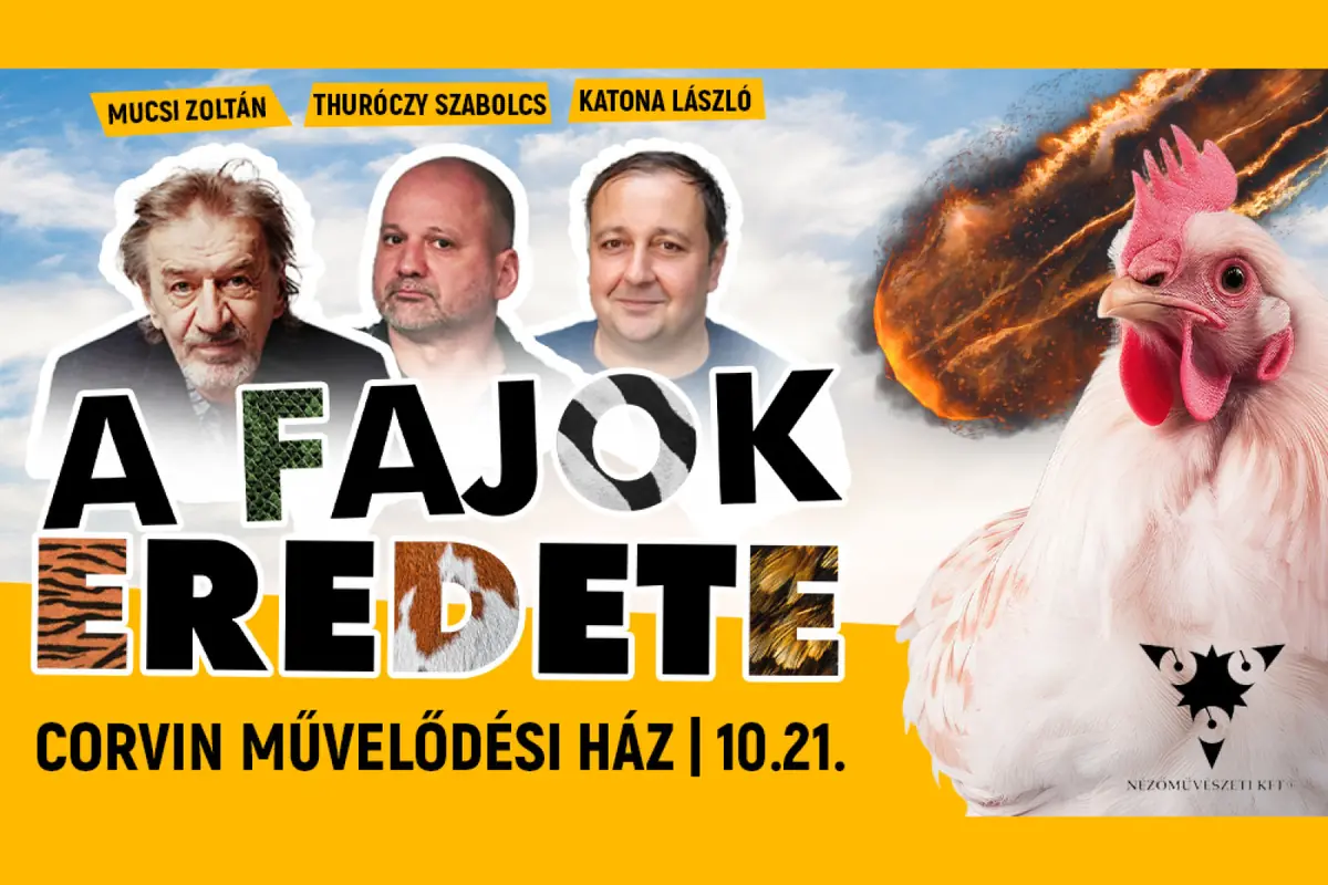 A fajok eredete · Színházterem, Budapest