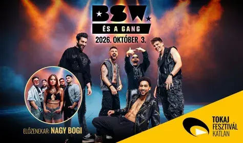 BSW és a GANG — Tokaj Fesztiválkatlan, Tokaj