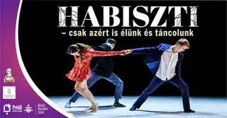 Habiszti – csak azért is élünk és táncolunk