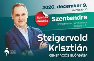 STEIGERVALD KRISZTIÁN generációs előadása RÁADÁS ELŐADÁS!