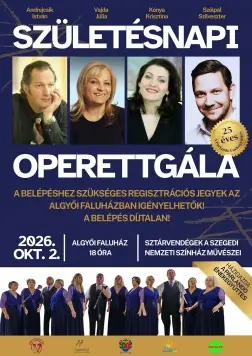 Születésnapi operettgála — Algyő, Algyő