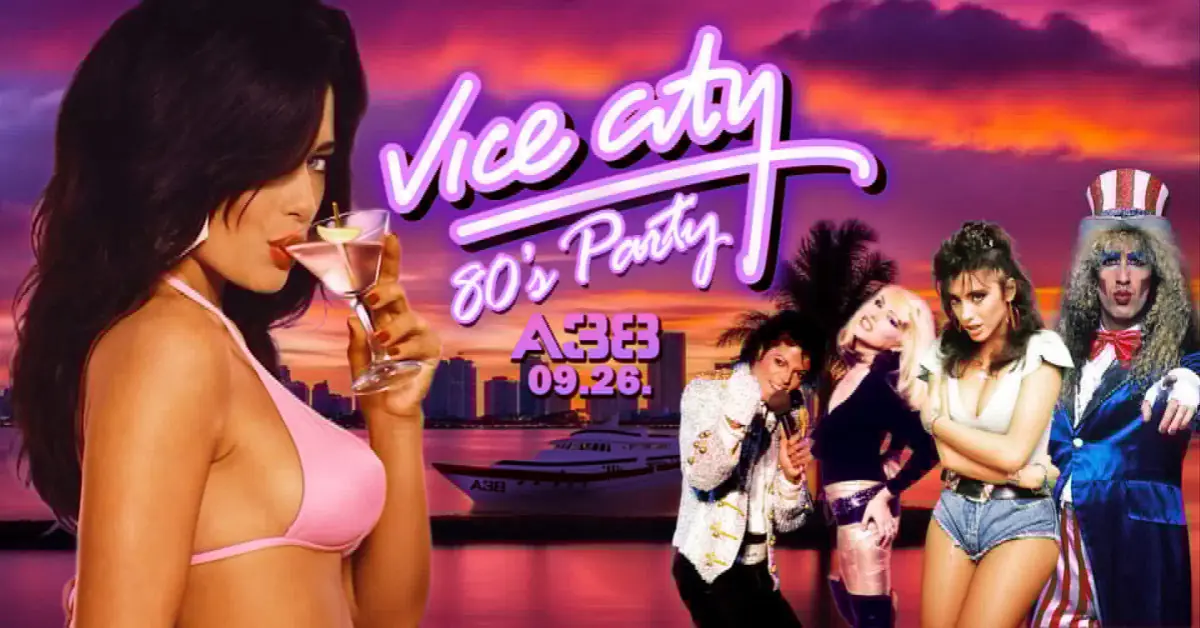 Vice City 80's Party — A38 Hajó, Budapest