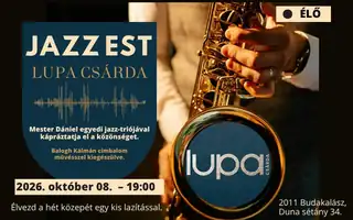 Jazz est a Lupa Csárdában!