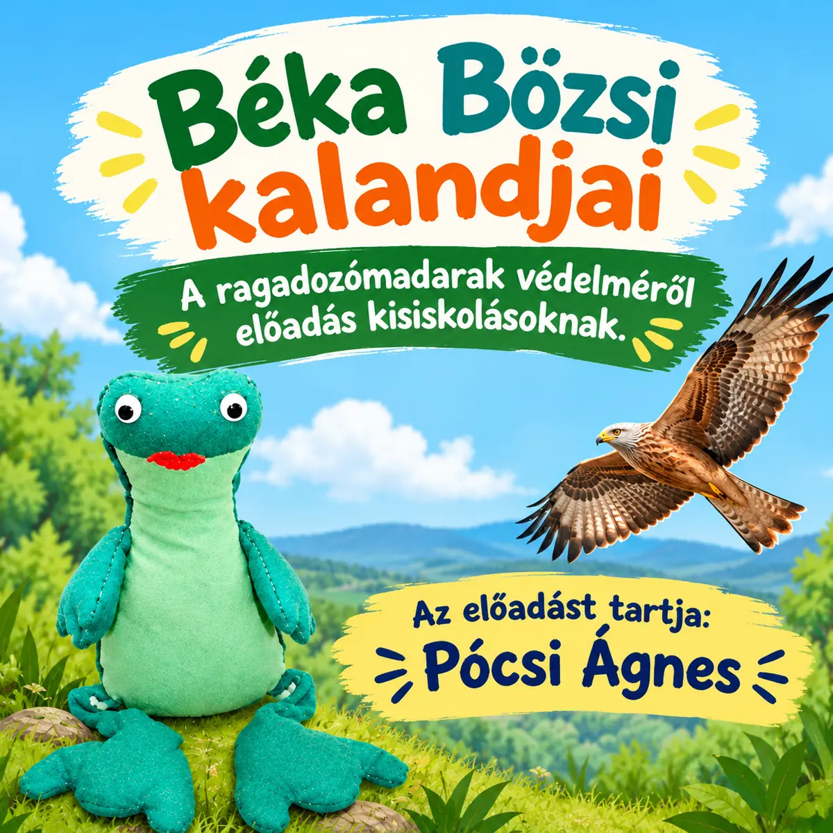 Béka Bözsi kalandjai - A ragadozómadarak védelme — Fővárosi Szabó Ervin Könyvtár Központi Könyvtár, Budapest