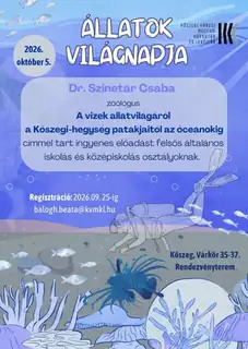 A vizek állatvilágáról - a Kőszegi-hegység patakjaitól az óceánokig