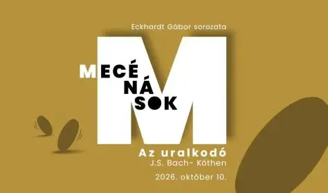Az uralkodó - Mecénások Sorozat I. - Danubia Zenekar — Danubia Zenekar, Budapest