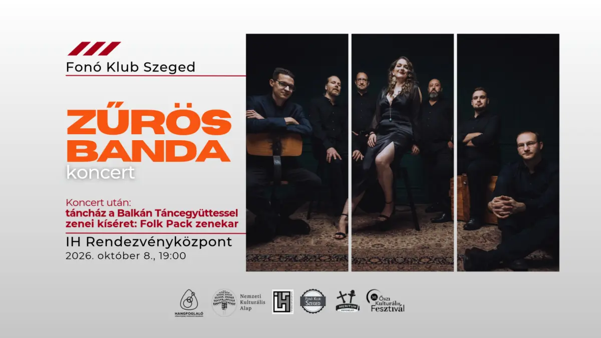 Zűrös Banda - Fonó Klub Szeged · IH Rendezvényközpont, Szeged
