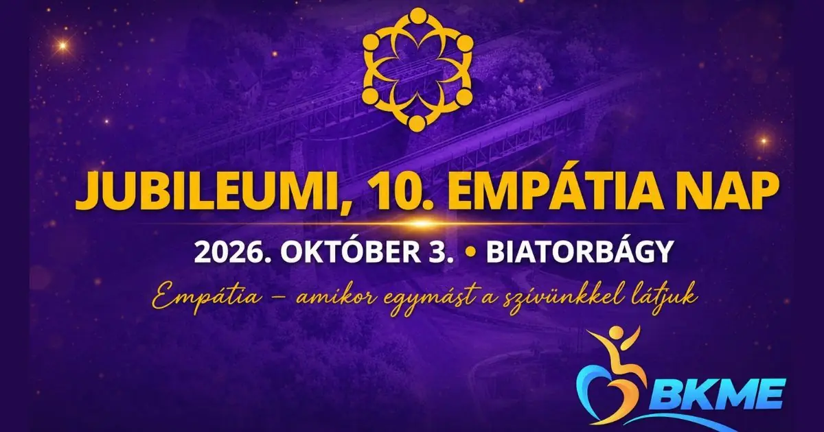 JUBILEUMI, 10. EMPÁTIANAP — Juhász Ferenc Művelődési Központ, Biatorbágy