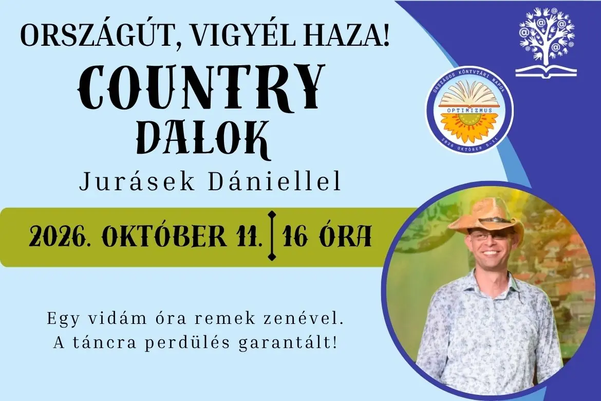 OKN: Országút, vigyél haza! – Country dalok Jurásek Dániellel · József Attila Megyei Könyvtár, Tatabánya