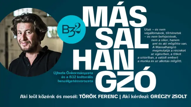 Mássalhangzó: Török Ferenc · B32 Galéria és Kultúrtér, Budapest