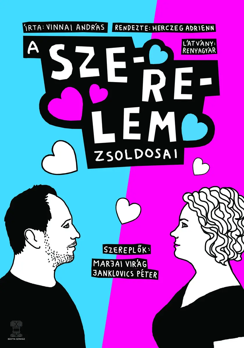 A szerelem zsoldosai · Bástya Színház, Budapest