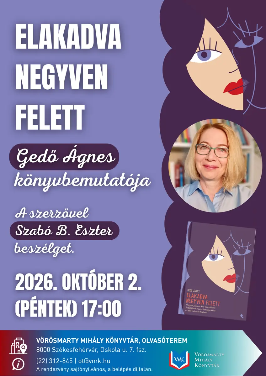 Elakadva 40 felett — Vörösmarty Mihály Könyvtár Budai Úti Tagkönyvtára, Székesfehérvár