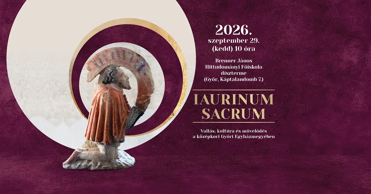 Iaurinum sacrum konferencia — Tourinform Györ, Győr
