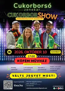 Cukorborshow Lemezbemutató Nagykoncert