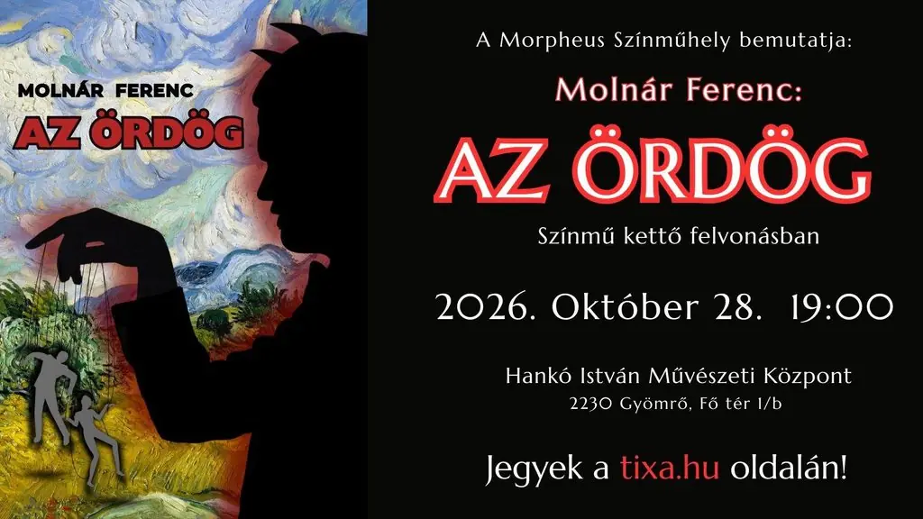 Molnár Ferenc: Az ördög · Hankó István Művészeti Központ, Gyömrő