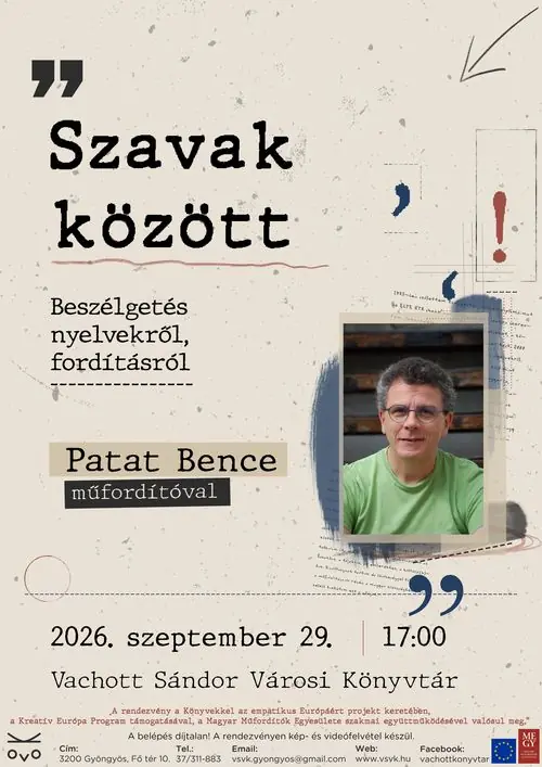 "Szavak között" – Beszélgetés nyelvekről, fordításról — Gyöngyös, Gyöngyös