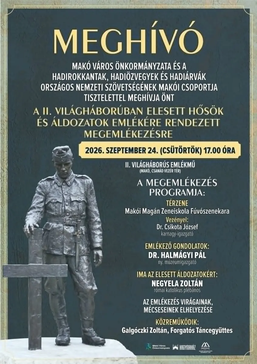 A II. VILÁGHÁBORÚBAN ELESETT HŐSÖK ÉS ÁLDOZATOK EMLÉKÉRE RENDEZETT MEGEMLÉKEZÉS · Hagymaház, Makó