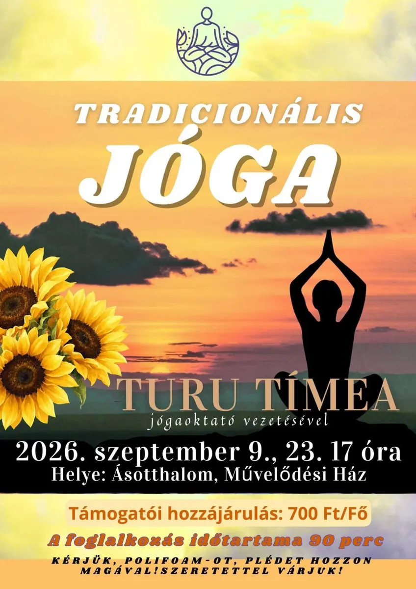 Hagyományos jóga Ásotthalmon — Ásotthalom, Ásotthalom
