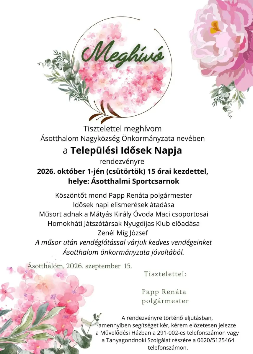 M E G H ÍV Ó – TELEPÜLÉSI IDŐSEK NAPJÁRA — Ásotthalom, Ásotthalom