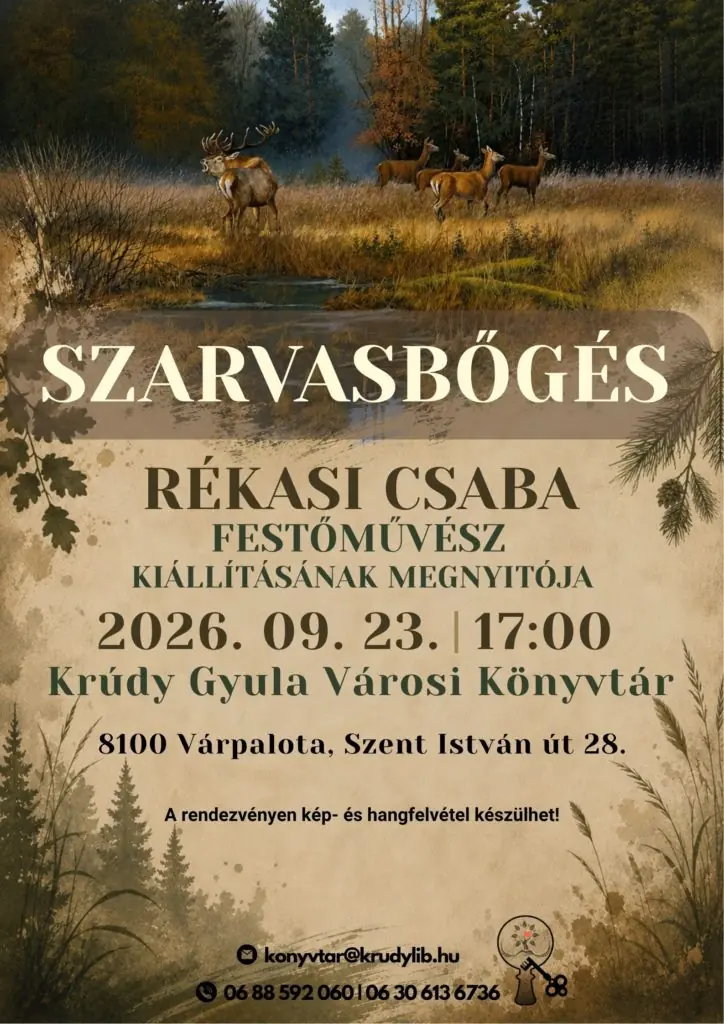 Szarvasbőgés című kiállításnyitó a Krúdy Gyula Városi Könyvtárban · thury-vár rendezvényterem, Várpalota