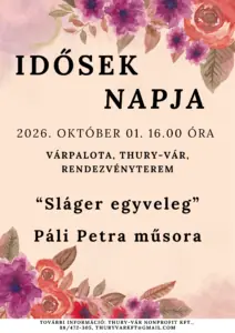 Idősek Napja a Thury-várban · Thury-vár Rendezvényterem, Várpalota