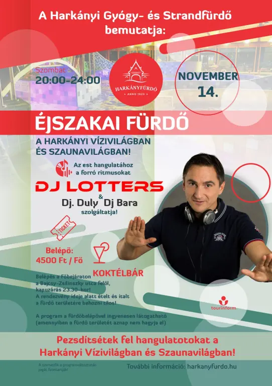 Novemberi Éjszakai Fürdőzés DJ Lottersszel! · Harkányi Gyógy- És Strandfürdő, Harkány