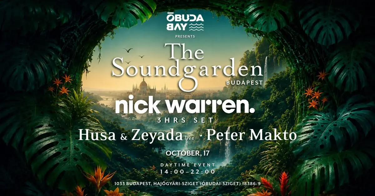 Óbuda Bay pres. The Soundgarden Budapest with Nick Warren — Óbuda Bay, Budapest