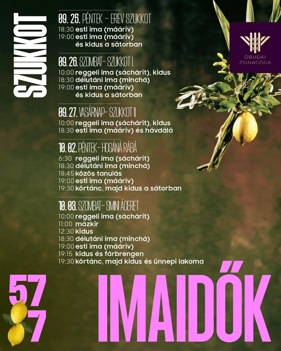 Szukkoti imaidők — óbudai zsinagóga, Budapest