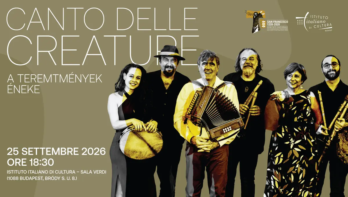 A TEREMTMÉNYEK ÉNEKE · Olasz Kultúrintézet, Budapest