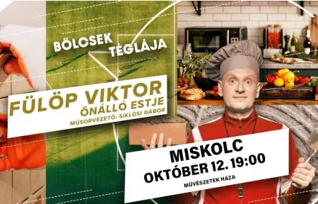 Bölcsek téglája - Fülöp Viktor önálló estje · Miskolc Művészetek Háza, Miskolc