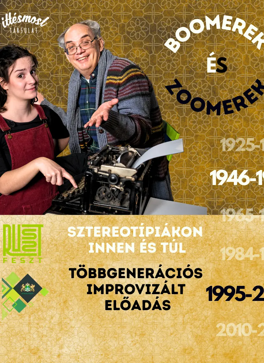Boomerek & Zoomerek – improvizált kamaradráma egy magyar család nappalijában | RUSZT 2026 · Itt és Most Társulat, Budapest