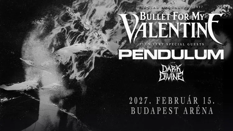 Bullet For My Valentine & Pendulum · Budapest Aréna, Budapest