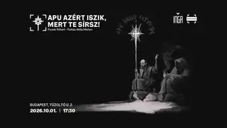 Apu azért iszik, mert te sírsz!