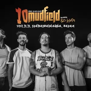 Mudfield · Fezen Club, Székesfehérvár