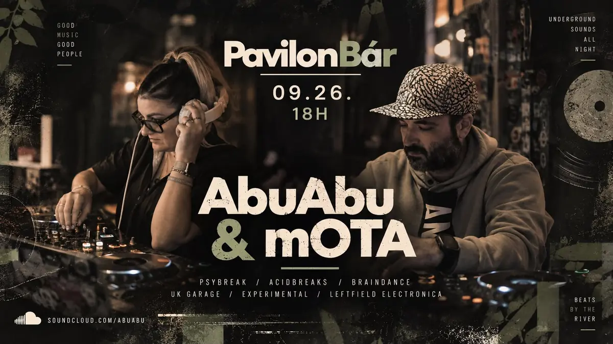 AbuAbu + mOTA · Pavilon, Budapest