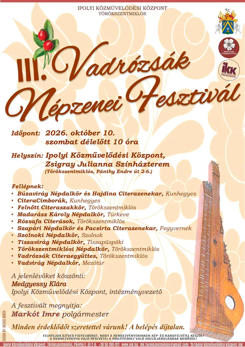III. Vadrózsák Népzenei Fesztivál · Ipolyi Közművelődési Központ, Törökszentmiklós