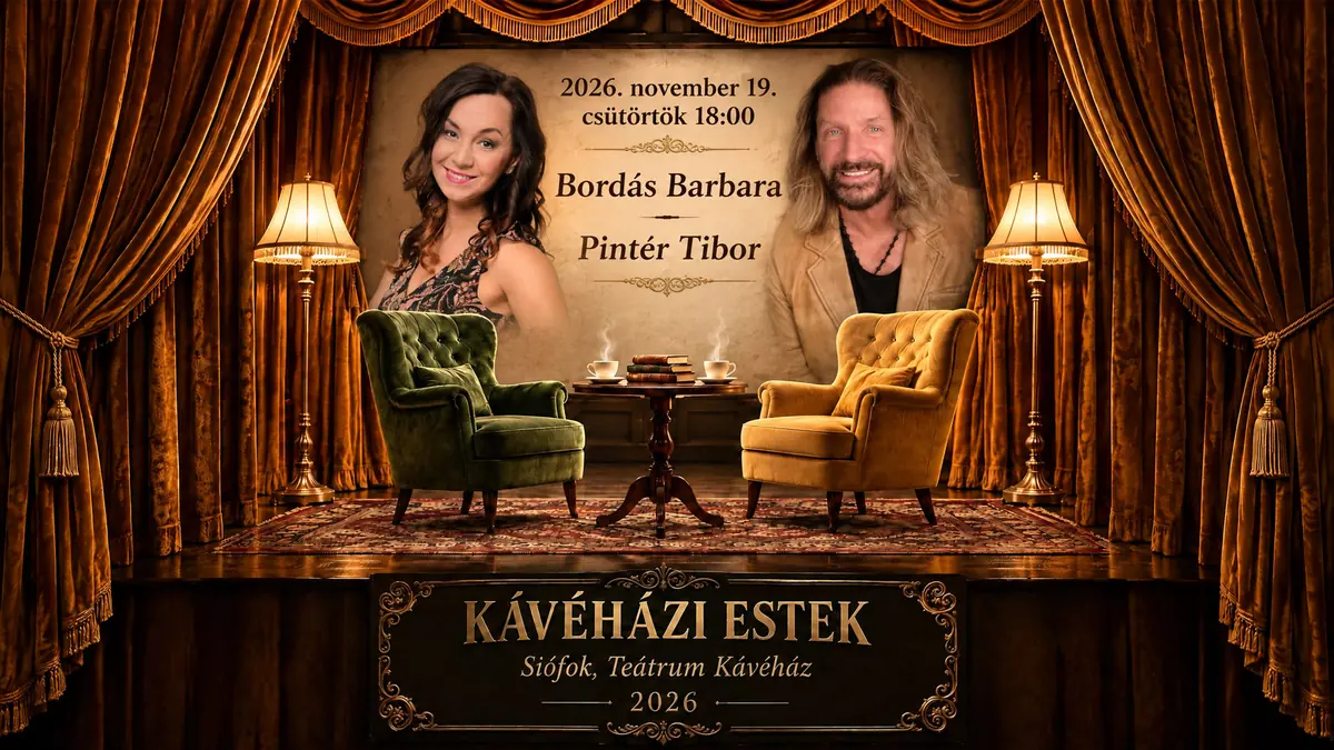 Kávéházi estek – Bordás Barbara és Pintér Tibor · kálmán imre művelődési központ, Siófok