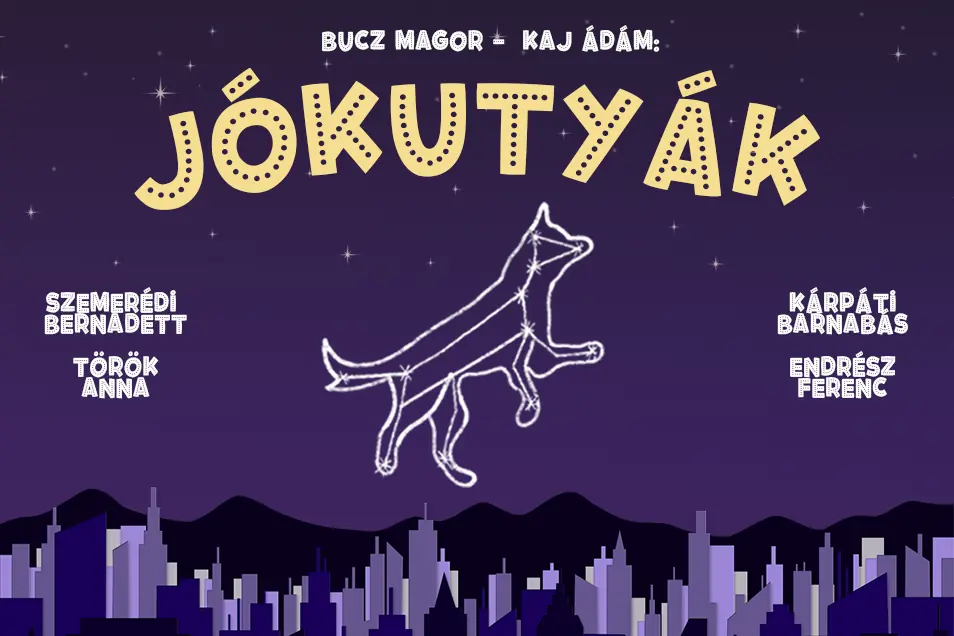 JÓKUTYÁK – musical · Térszínház, Budapest