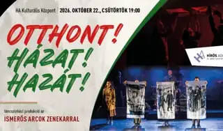 Otthont! Házat! Hazát!