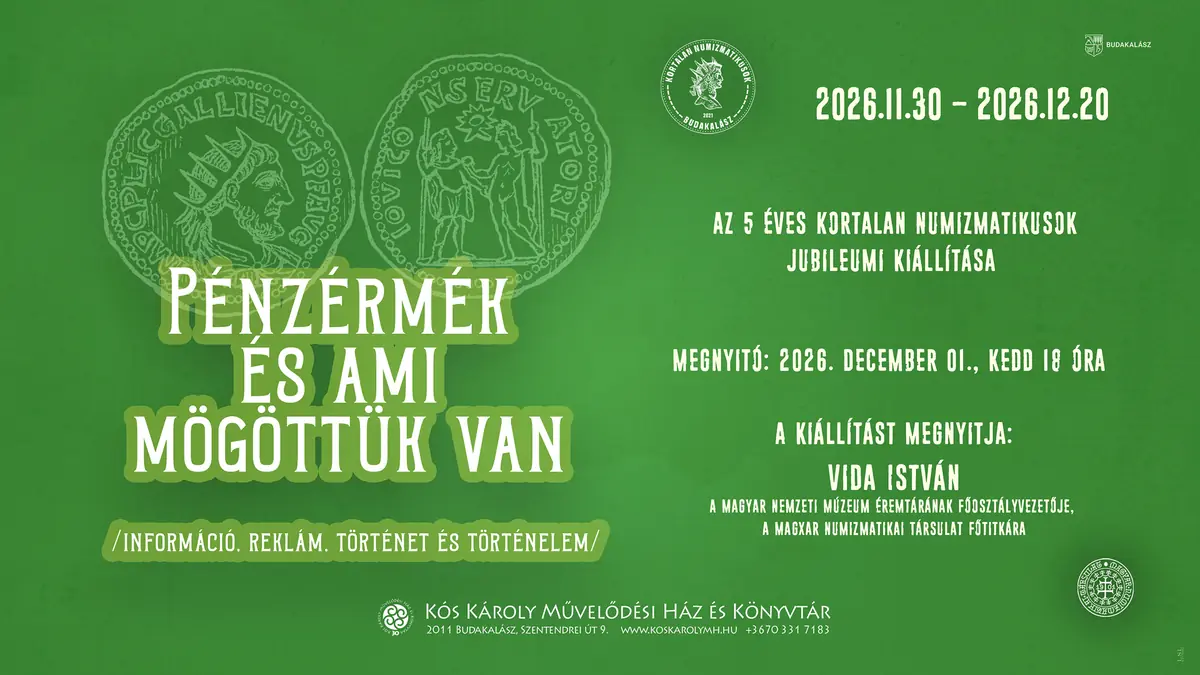 Pénzérmék és ami mögöttük van – az 5 éves Kortalan Numizmatikusok kiállítása · Galéria, Budakalász