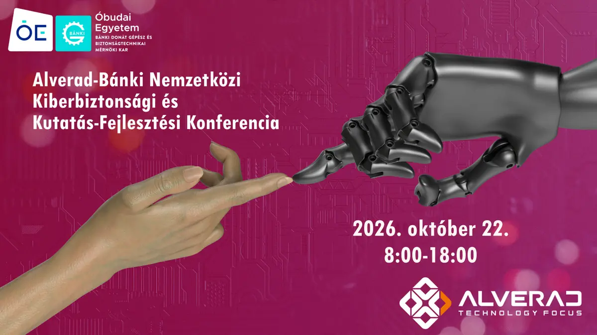 Alverad-Bánki Nemzetközi Kiberbiztonsági és Kutatás-Fejlesztési Konferencia / Alverad-Bánki International and Research and DevelopmentCybersecurity conference · 1088 Budapest, József körút 6., Budapest