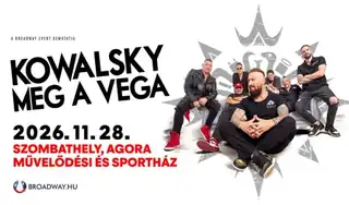 Kowalsky meg a Vega - Szombathely