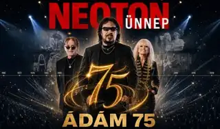 NEOTON ÜNNEP - ÁDÁM 75