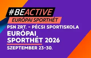 Európai Sporthét – Nyílt edzések a PSN Zrt. Pécsi Sportiskola szervezésében